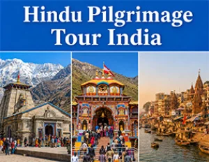 Hindu Pilgrimage Tour India