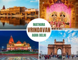 Mathura Vrindavan Agra Delhi Tour